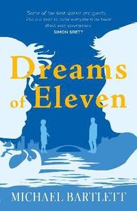 bokomslag Dreams of Eleven