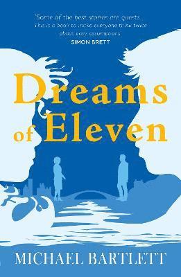 Michael Bartlett - Dreams of Eleven, Häftad