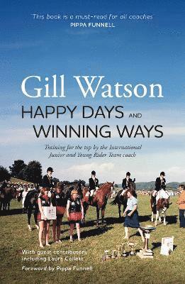 Gill Watson - Happy Days and Winning Ways, Häftad