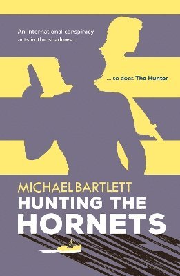 Michael Bartlett - Hunting the Hornets, Häftad