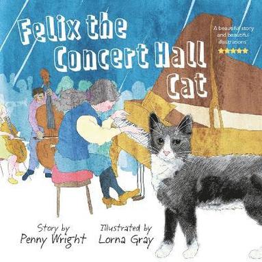 bokomslag Felix the Concert Hall Cat