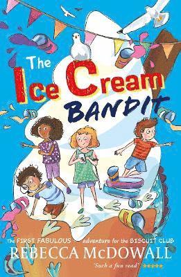 Rebecca McDowall - Ice Cream Bandit, Häftad