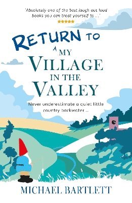Michael Bartlett - Return to My Village in the Valley, Häftad