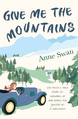 Give Me The Mountains 1