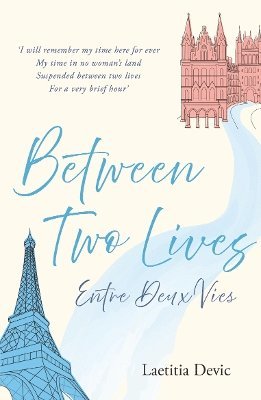 Laetitia Devic - Between Two Lives / Entre Deux Vies, Häftad