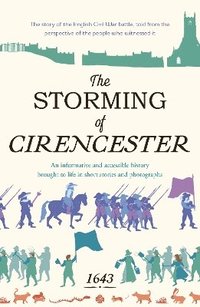 bokomslag The Storming of Cirencester