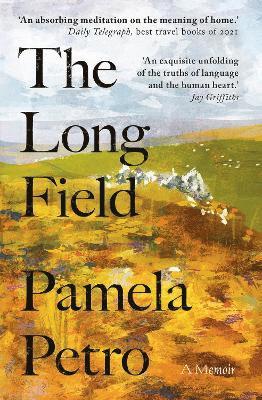 Pamela Petro - Long Field, Häftad