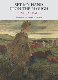 bokomslag Set My Hand Upon The Plough