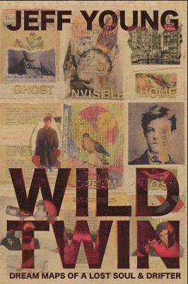 Jeff Young - Wild Twin, Inbunden