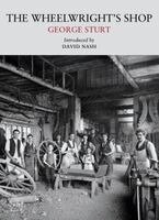 George Sturt - Wheelwright's Shop, Häftad