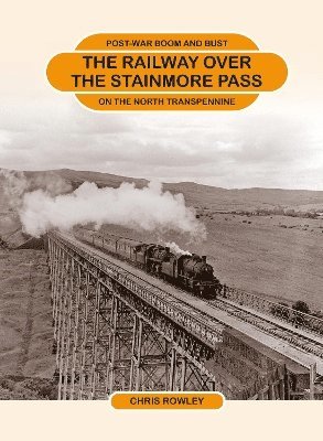 Railway Over the Stainmore Pass