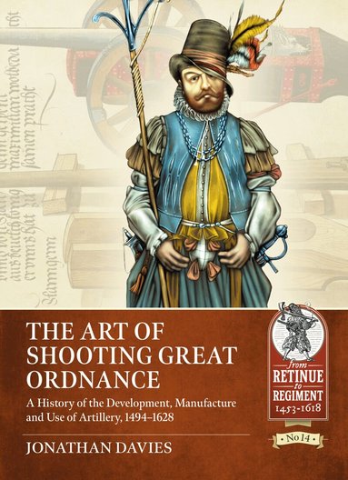 Jonathan Davies - The Art of Shooting Great Ordnance, Häftad