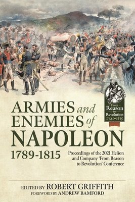 Armies and Enemies of Napoleon, 1789-1815 1