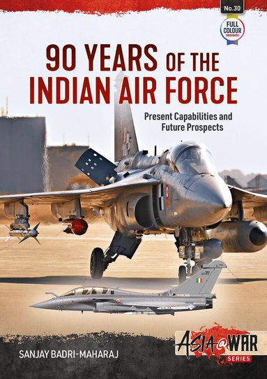 Sanjay Badri-Maharaj - 90 Years of the Indian Air Force, Häftad