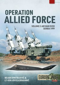 bokomslag Operation Allied Force Volume 2