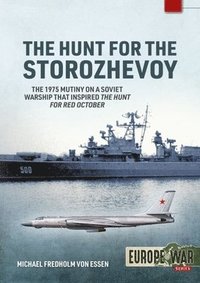 bokomslag The Hunt for the Storozhevoy