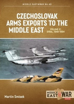 bokomslag Czechoslovak Arms Exports to the Middle East Volume 2