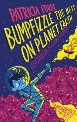 Bumpfizzle the Best on Planet Earth 1