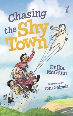 Erika McGann, Erika Mcgann - Chasing the Shy Town, Häftad