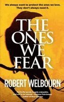 Robert Welbourn - Ones We Fear, Häftad