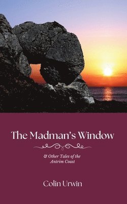 Madman's Window