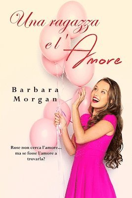 Una ragazza e l'amore 1