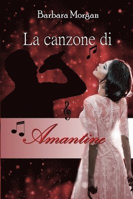 bokomslag La canzone di Amantine