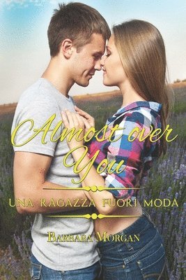 bokomslag Almost over You - Una ragazza fuori moda