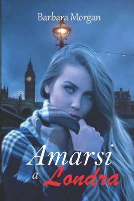 Amarsi a Londra (vol.1) 1