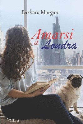 Barbara Morgan - Amarsi a Londra (vol.2), Häftad. Tillgänglighet: Lägg i varukorg