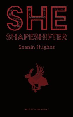 She, Shapeshifter 1