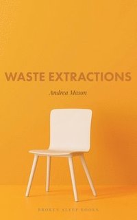 bokomslag Waste Extractions