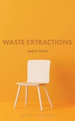 Waste Extractions 1