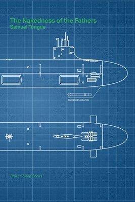 Samuel Tongue - Nakedness of the Fathers, Häftad