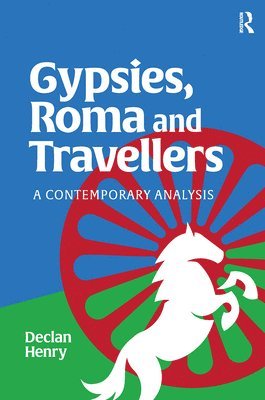 bokomslag Gypsies, Roma and Travellers