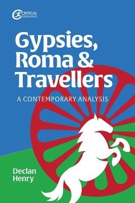 Declan Henry - Gypsies, Roma and Travellers, Häftad