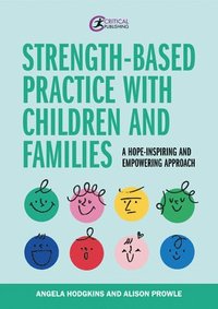 bokomslag Strength-based Practice with Children and Families