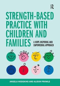 bokomslag Strength-based Practice with Children and Families