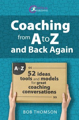 Bob Thomson - Coaching from A to Z and back again, Häftad
