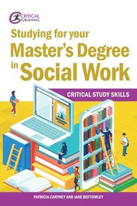 bokomslag Studying for your Masters Degree in Social Work