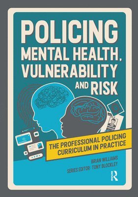 bokomslag Policing Mental Health, Vulnerability and Risk