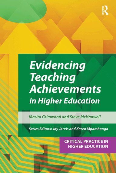 Marita Grimwood, Steve McHanwell, Joy Jarvis, Karen Mpamhanga - Evidencing Teaching Achievements in Higher Education, Häftad