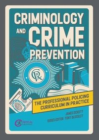 bokomslag Criminology and Crime Prevention