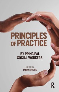 bokomslag Principles of Practice by Principal Social Workers