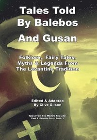bokomslag Tales Told By Balebos And Gusan