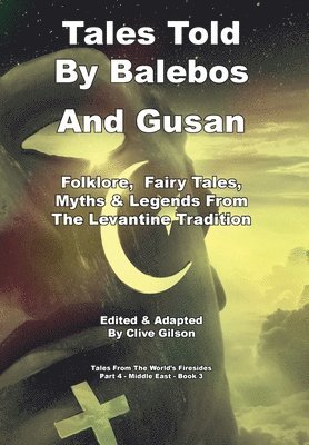 Tales Told By Balebos And Gusan