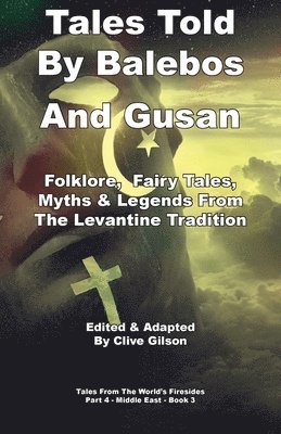 bokomslag Tales Told By Balebos And Gusan