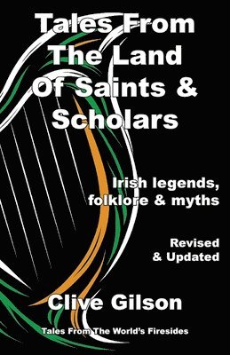 Tales From The Land Of Saints & Scholars