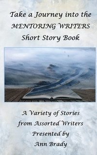 bokomslag Mentoring Writers 2021 Short Story Book