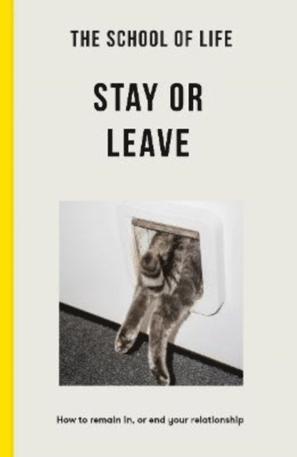 The School of Life - Stay or Leave 1